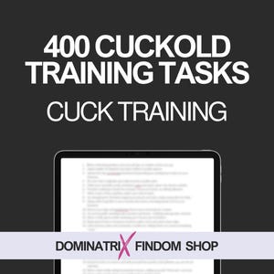400 Cuckold Training Tasks | Ultimate Guide for Cuck Training and Femdom Play | Instant Digital Download
