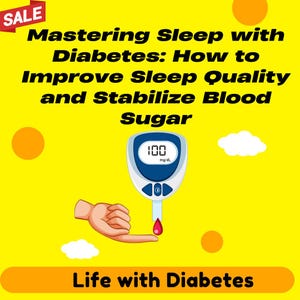 Comprendere l'impatto del sonno sul diabete: guida completa per diabetici o diabete di tipo 2, piano alimentare per diabetici, dieta pre-diabete,
