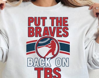 Braves on TBS Retro Baseball Fan Design PNG SVG, Vintage Atlanta Braves Shirt, Baseball Fan Digital Download, Sports Team Graphic Tee Design