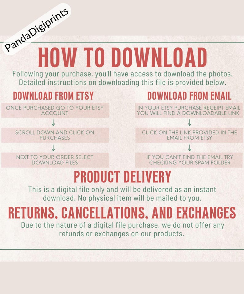 May include: A digital download guide with instructions on how to download files from Etsy and email. The text includes steps for downloading from Etsy and email, along with information on product delivery and returns.