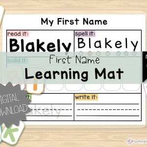 May include: A printable learning mat for children to practice spelling and writing their first name. The mat features the name "Blakely" with spaces for the child to read, spell, build, and write the name. The mat is designed with a colorful rainbow theme.