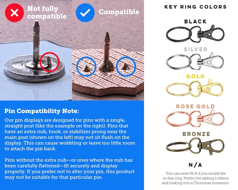 May include: A pin compatibility guide showing a pin with a stabilizer prong marked as not compatible and a pin with two small nubs marked as compatible. A list of key ring colors includes black, silver, gold, rose gold, and bronze options.