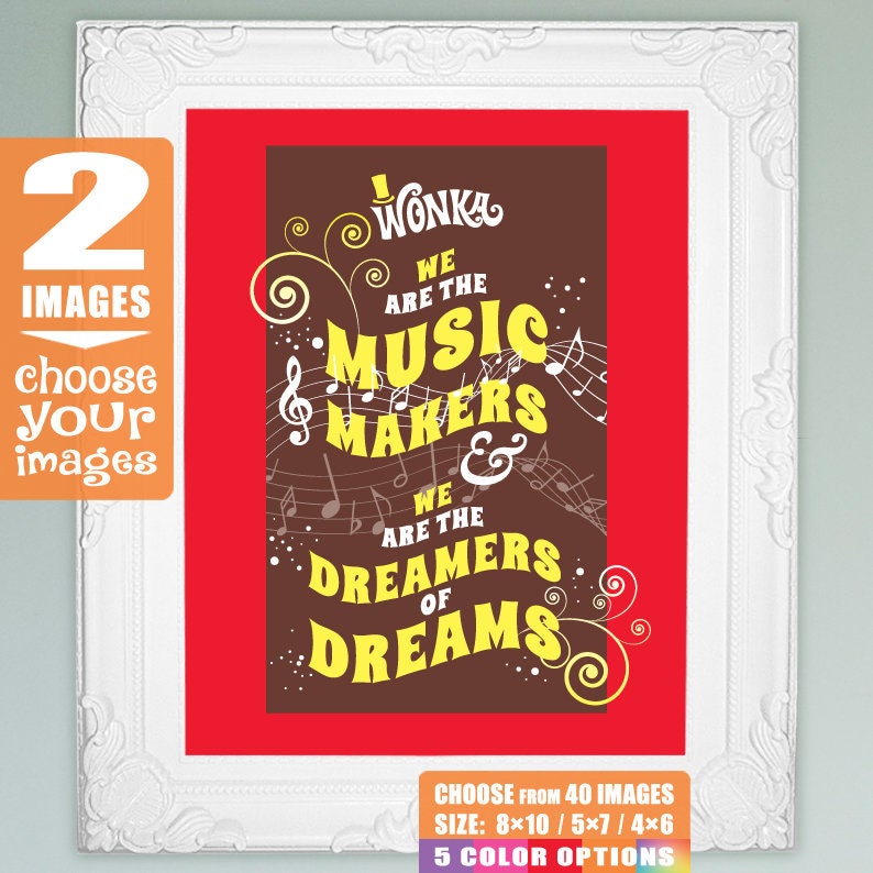 Willy Wonka quotes, choose 2 images for 8x10, 5x7 or 4x6 picture frames Wonka birthday party decorations DiY printable digital files image 1