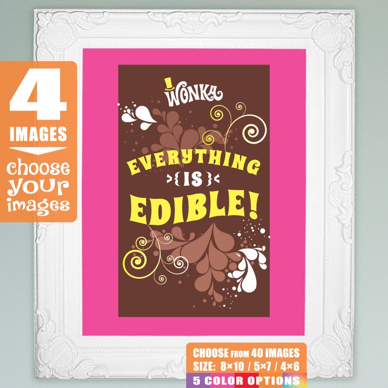 Willy Wonka quotes, choose 4 images for 8x10, 5x7 or 4x6 picture frames Wonka birthday party decorations DiY printable digital files image 1