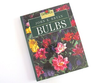 Bulbs by John E. Bryan