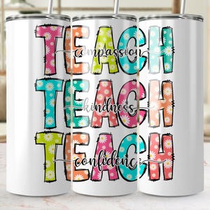 Leer mededogen, vriendelijkheid, vertrouwen Tumbler Wrap, rechte en taps toelopende png, inspirerend cadeau voor leraar, digitale download