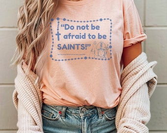 聖ヨハネ・パウロ2世の名言Tシャツ、カトリック女性用ボックスTシャツ
