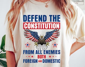 Defend The Constitution T-Shirt: Political Activist Tee