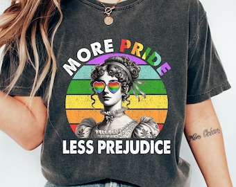 More Pride Less Prejudice Tshirt, Retro Comfort LGBTQ Shirt, Jane Austen Sweatshirt, Proud Ally Tee, Pride Month Gift, LGBTQ+ Support Outfit