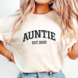 Auntie EST Shirt, Custom Auntie Tshirt, Mother&#39;s Day Gift, Custom Aunt Sweatshirt, Auntie EST Crewneck, Retro Auntie Tee, Aunt To Be Tshirt