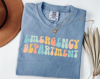 Comfort Colors Emergency Department Shirt - ER Nurse Gift