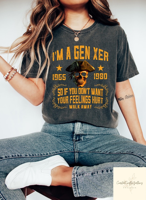 Gen X Shirt, Generation X T-shirt, Gen X Sarcastic Sweatshirt, 1980 Birthday Gift, Gen X Shirt, Nostalgia Shirt, X Generation Gift