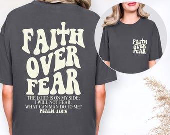 Camiseta cristiana "Fe sobre el miedo" de Comfort Colors, sudadera con la fe en Jesús, camiseta con versículo bíblico para mujer, regalo religioso para iglesia