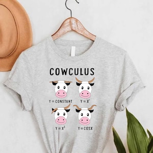 Funny Math Shirt, Cowculus Shirt, Math Teacher Gift, Math Shirt For Men & Women, Math Lover Gift, Nerdy Shirt,Science Shirt,Math Lover Shirt