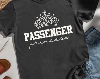 Passenger Princess Comfort Colors® Shirt,Funny Girlfriend Gift,Wife Gift T-Shirt,Sarcastic Road Trip Apparel,Princess Crown Shirt