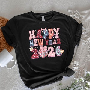 Happy New Year 2026 T-Shirt: Holiday Party Celebration Shirt