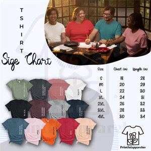 May include: A t-shirt size chart with various shirt colors, including military green, black, pink, orange, and red. The chart lists chest and length measurements in inches for sizes S through 4XL. The image also shows a group of people.