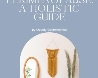 Holistic Menopause Guide, Perimenopause symptoms, Menopause Support, instant download, Balance Hormone, Menopause ebook, Women's health PDF