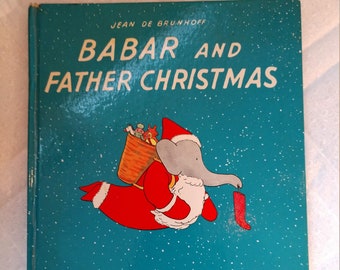 Babar and Father Christmas, First Edition (JM)