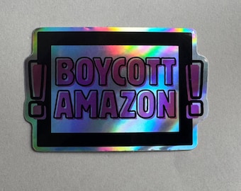 Boycott Amazon holografischer Sticker – Anti Amazon Aufkleber, Konsumkritik, Buy Local, Support Small Business, Holo Sticker