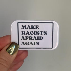 Make Racists Afraid Again Magnet, politisches Statement gegen Rassismus, antifaschistische Botschaft, minimalistisches Protest Design