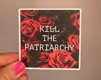 Kill the Patriarchy Sticker – feministischer Aufkleber mit roten Rosen, Feminismus Statement, Girl Power, Geschenk für Feministinnen