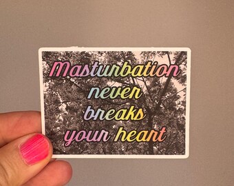 Masturbation Never Breaks Your Heart Sticker – lustiger Adult Humor Aufkleber, Self Love Spruch, Single Humor, Funny Sticker, Geschenk