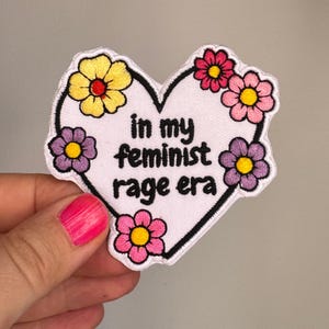 In My Feminist Rage Era Patch – Gestickter Herz Aufnäher mit Blumen, Feminist Patch, Feminist Gift, Bügelbild