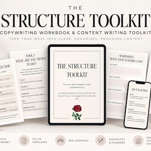 May include: The Structure Toolkit copywriting workbook and content writing toolkit featuring 25 pages, displayed on a tablet and smartphone screen alongside printed pages with text, checklists, and a rose graphic, all set against a neutral background.
