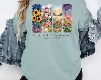 Comfort Colors Motherhood Is Kingdom Work Shirt, Christian Mom Gift, Religious Mom Tee, Mothers Day Gift, Bible Verse