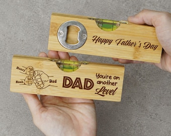 Custom Bamboo Spirit Level Bottle Opener, Father's Day Gift, You're On Another Level