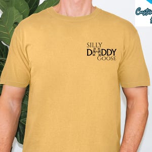Comfort Colors® Silly Daddy Goose Shirt, Funny Father&#39;s Day Gift, Funny Dad Life T-Shirt, Goose Lover Shirt, Silly Family Goose Tee Shirts