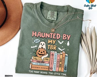 Haunted by TBR Ghost Shirt, Book Lover Halloween Tee, Comfort Colors