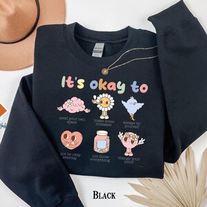 Retro Its Okay To Special Ed Teacher Sweatshirt, Trendy Motivational Tee Shirt, Mental Health Shirt, Special Education Teacher Tee Shirt image 3