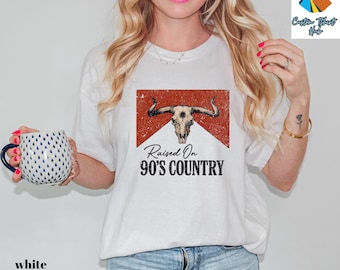 Retro Raised on 90s Country Shirt, Country Music Lover Tee, Nashville Cowgirl Gift