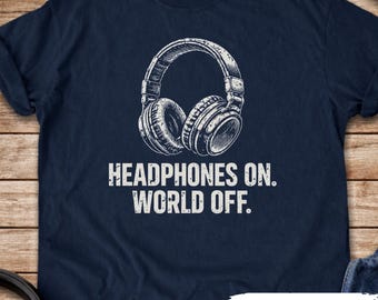 Headphones On World Off Shirt, Music Lover Tee, Introvert Graphic Tee, DJ Producer Gift, Vintage Headphone Shirt