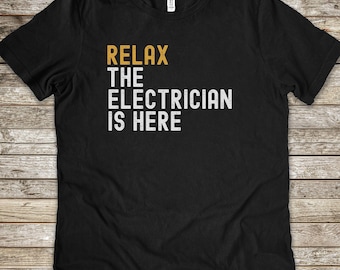 Funny Electrician T-shirt, Gift For Electricians, Electrical Worker Contractor Gift, Electrical Workers, Husband Gifts, Funny Guy Tshirts