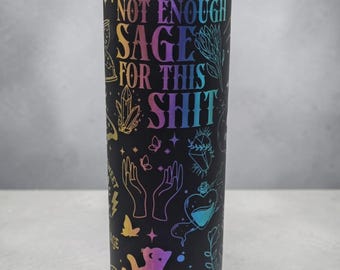 Laser Engraved Not Enough Sage Travel Tumbler, 20 oz. with Straw and Brush