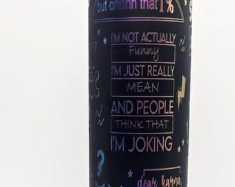 Sarcastic Laser Engraved Travel Tumbler, 20 oz. with Straw and Brush