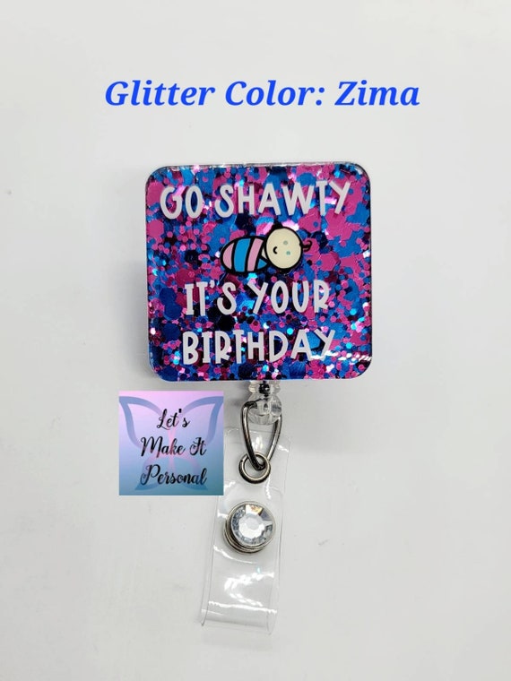 Go Shawty it's your birthday | Sticker