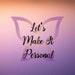 Let's Make It Personal