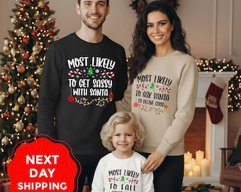 Most Likely to Christmas Sweatshirt, Christmas Hoodie, Family Christmas Hoodie, Family Matching Christmas Shirt, Most Likely Christmas Shirt