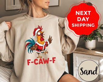 F-Caw-F Rooster Christmas Sweatshirt, Chicken Xmas Hoodie