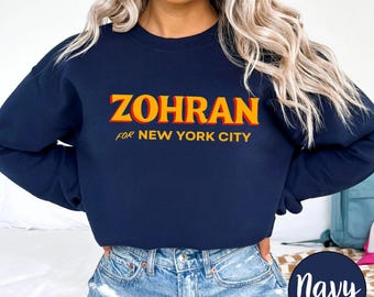 Zohran Mamdani Sweatshirt, Progressive Democrat, NYC Supporter