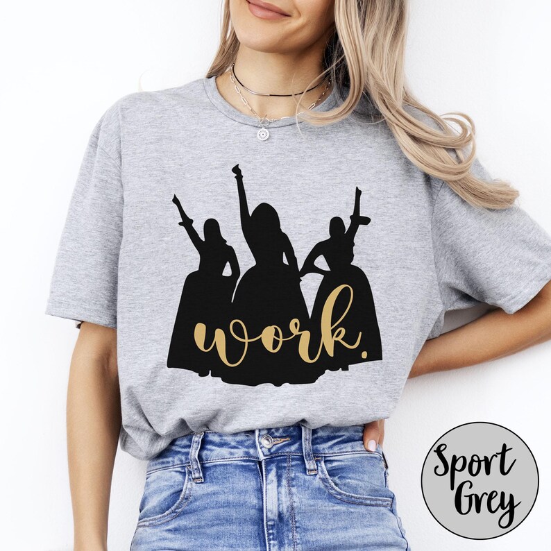 Schuyler Sisters Work Shirt, Hamilton Musical Tee image 10