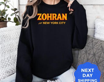 Zohran Mamdani Sweatshirt, Progressive Democrat, NYC Supporter