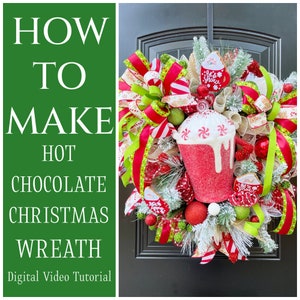 How to Make a Christmas Wreath with Deco Mesh, DIY Hot Chocolate Wreath, Wreath Tutorial Video, DIY Deco Mesh Wreath