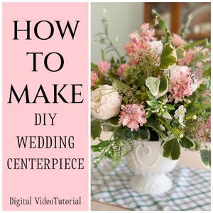 How to Make a Floral Arrangement for Wedding, DIY Wedding Centerpiece, How to Floral Arrangement, How to Video, Do It Yourself Wedding Decor