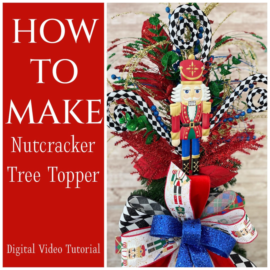 Tree Topper Bow Tutorial How to Make a Nutcracker Tree Topper, Christmas Tree Topper Bow ...