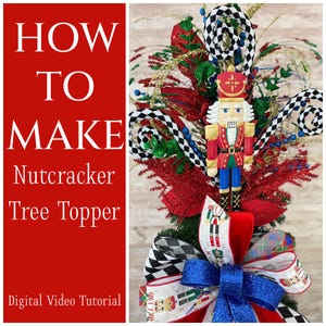 How to Make a Nutcracker Tree Topper, Christmas Tree Topper Bow Tutorial, DIY Christmas Tree Decor, How to Video, How to Make a Bow